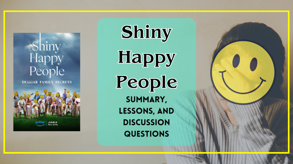 Shiny Happy People Discussion Questions + 5 Lessons - Down The Hobbit ...