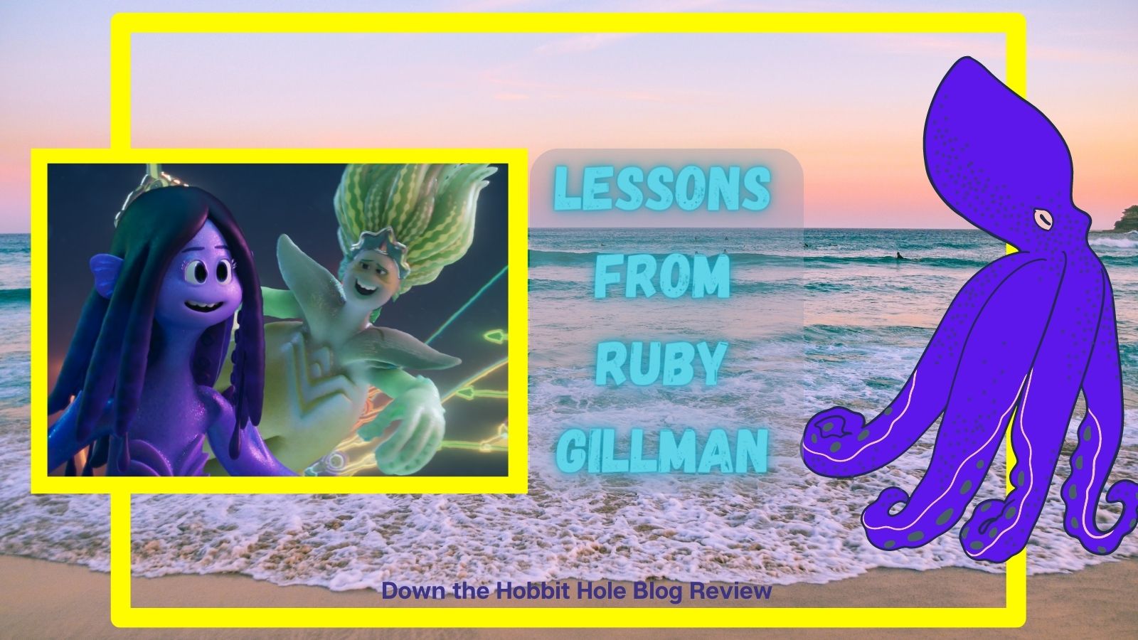 Lessons from Ruby Gillman Teenage Kraken main image with poster and title