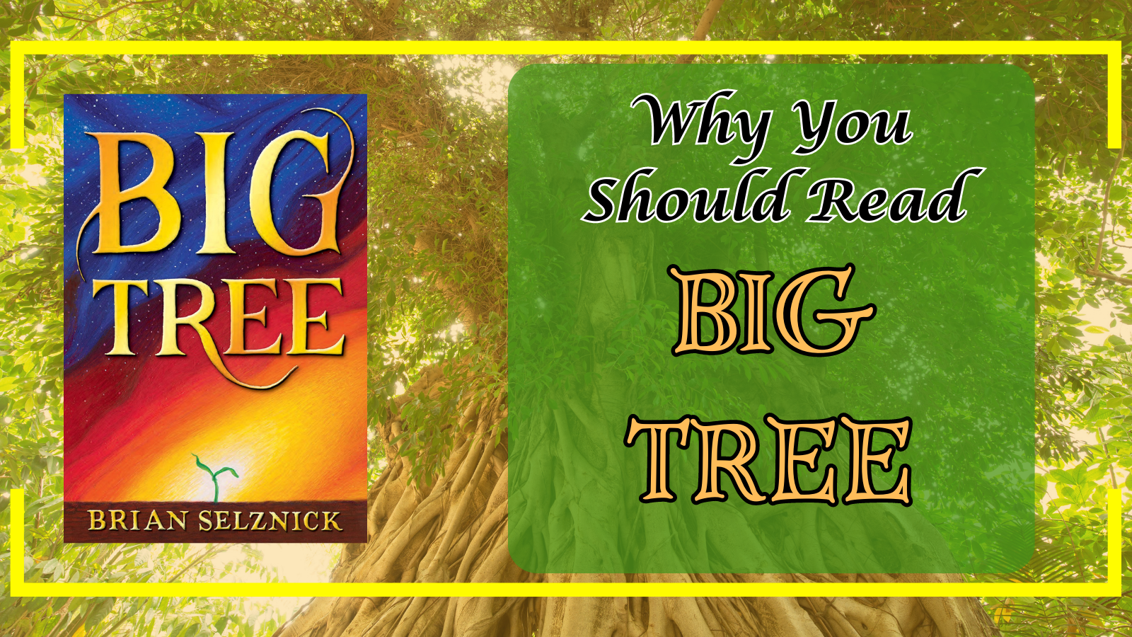 Why You Should Read Big Tree