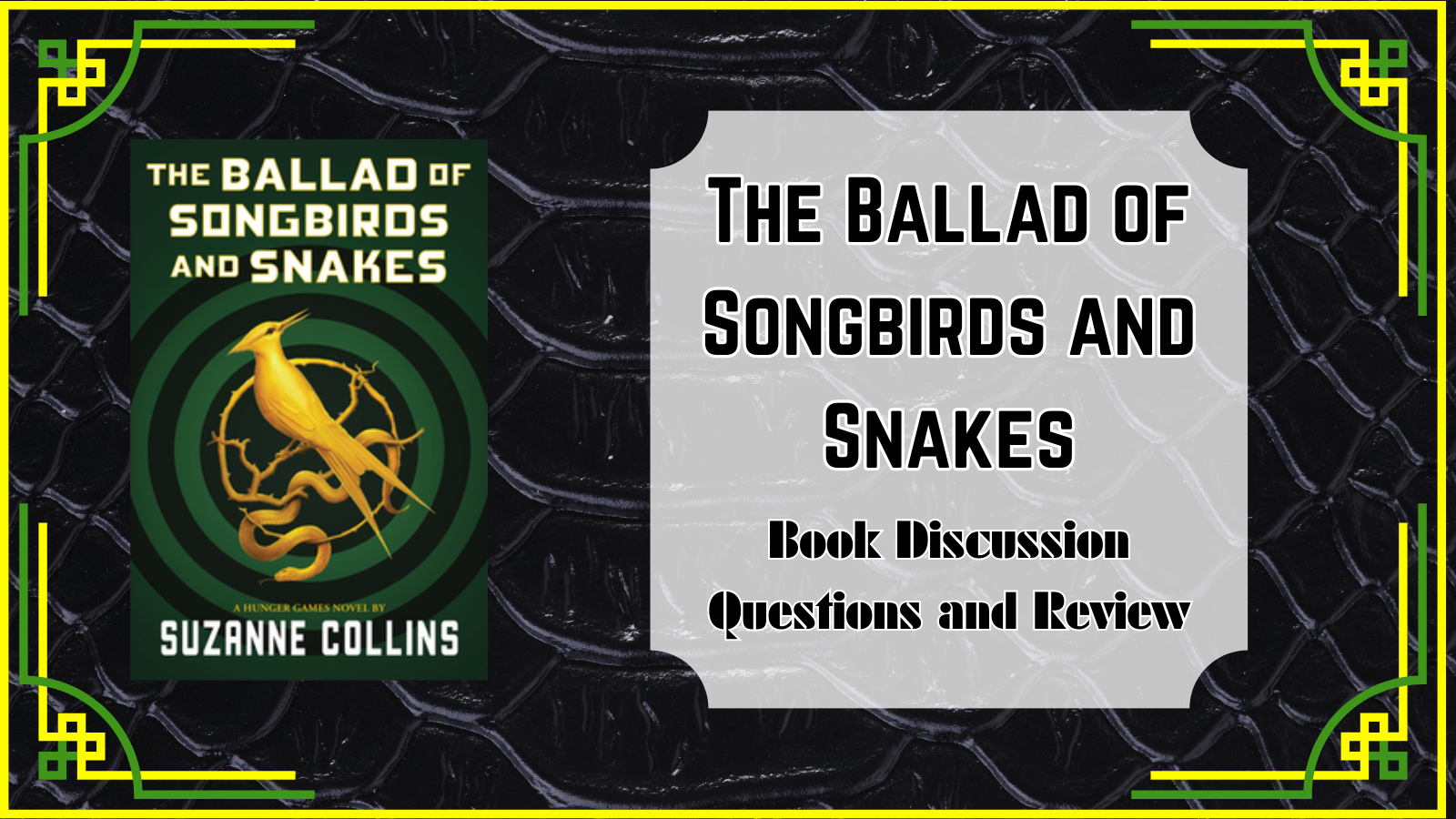 The Ballad of Songbirds and Snakes (A Hunger Games Novel)