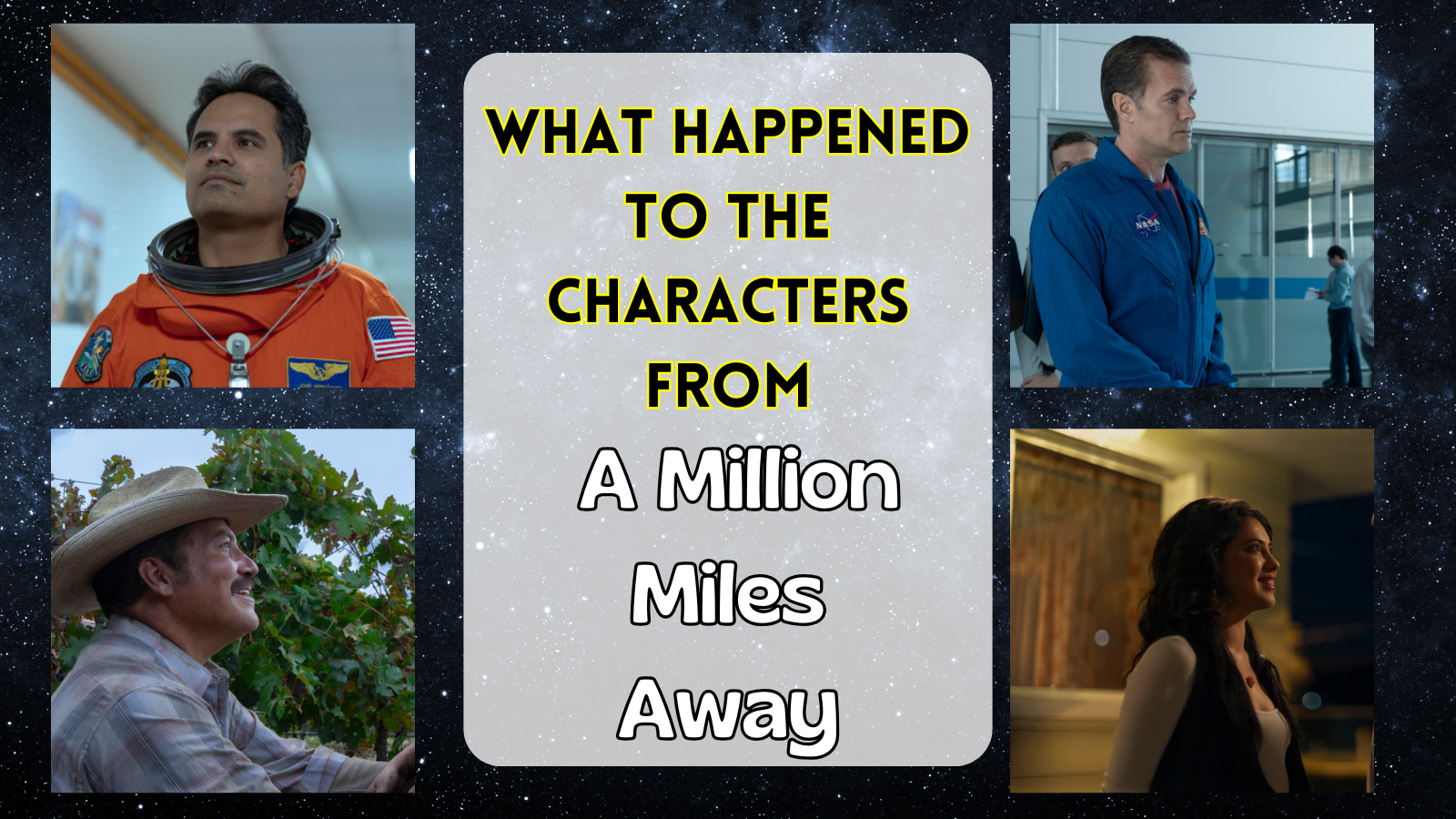 Characters from A Million Miles Away