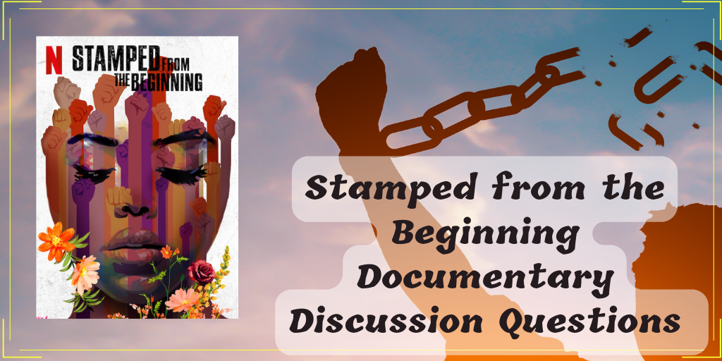 Stamped from the Beginning Documentary Discussion