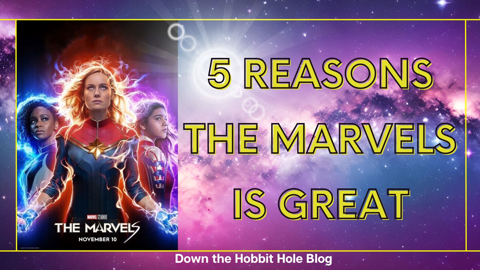 Is The Marvels a good movie to watch? 5 reasons it's great with movie poster and galaxy background