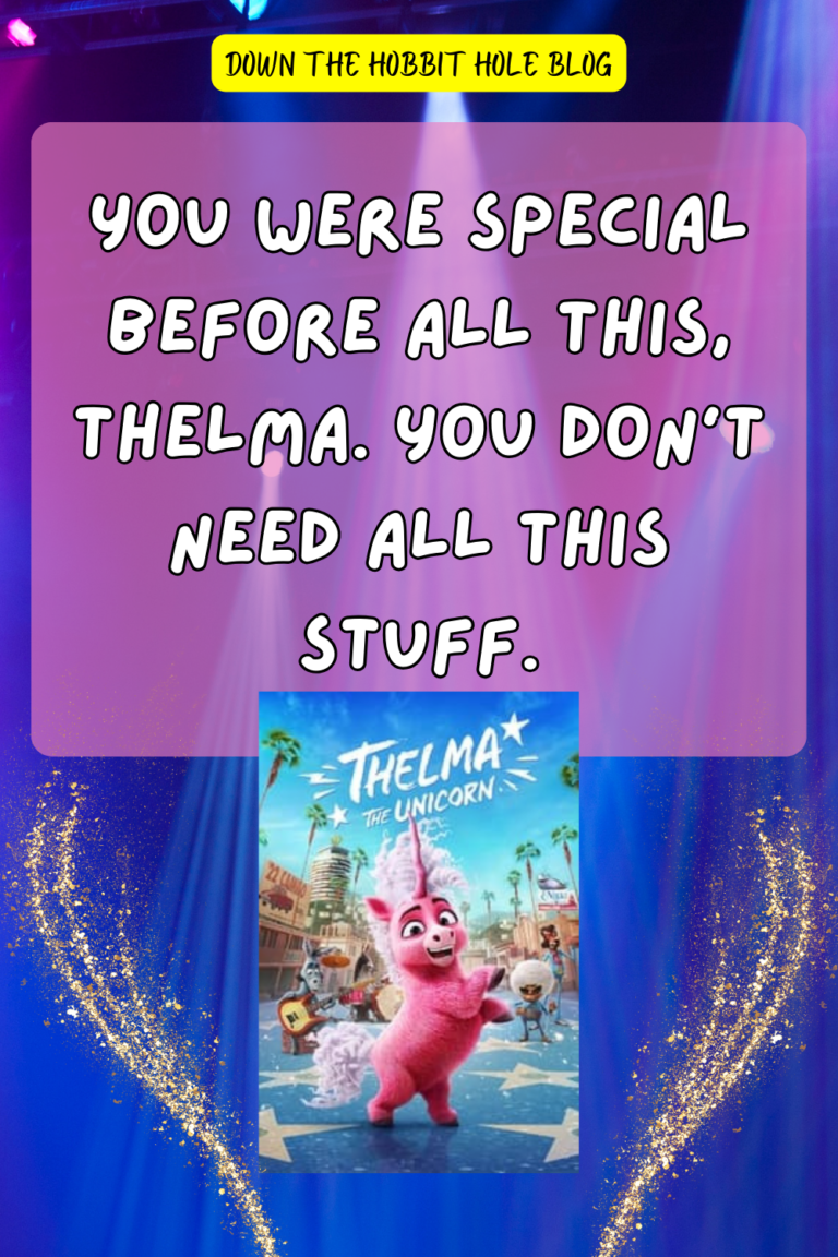 3 Life Lessons from Thelma the Unicorn - Down The Hobbit Hole Blog