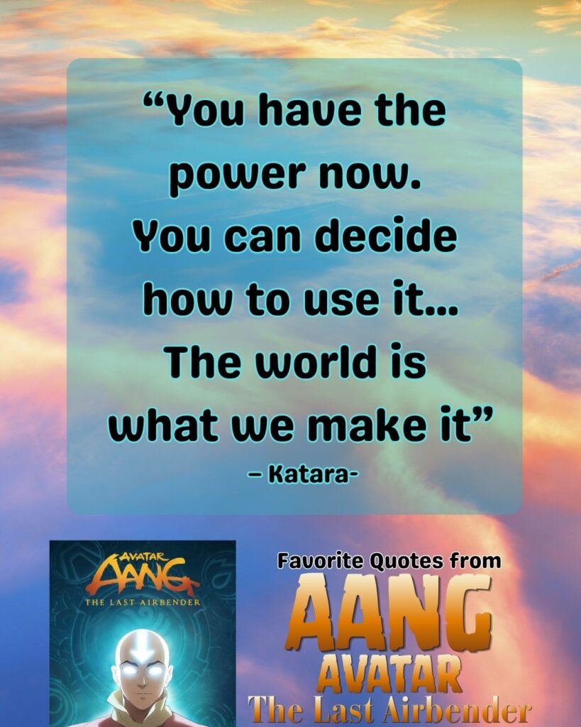 Favorite Avatar Aang Quotes